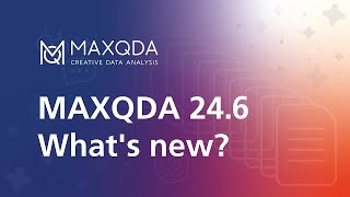 Whats new in MAXQDA 246 [upl. by Akeirahs]