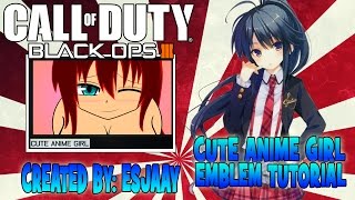 CUTE ANIME GIRL EMBLEM TUTORIAL  Black Ops 3 [upl. by Jeanne]