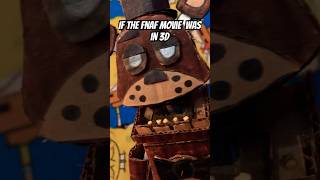 If the Fnaf movie was in 3D 🤣 fnaf fivenightssatfreddys fnaffunny comedyshorts comedyshorts [upl. by Vena]