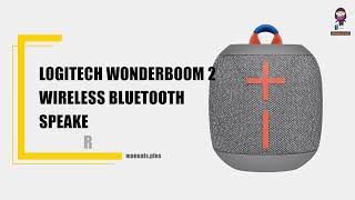 Logitech Wonderboom 2 Wireless Bluetooth Speaker User Manual amp Setup Guide [upl. by Atinot]