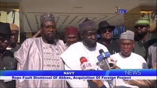 NAVY Reps Fault Dismissal Of Abbas Acquisition Of Foreign Project [upl. by Leikeze]