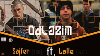 Sajfer TSC ft Lalle HighTime  Odlazim Prod By Kibo [upl. by Nahtanhoj]