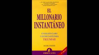 El Millonario Instantaneo Mark Fisher Audiolibro Completo Español [upl. by Krasner]