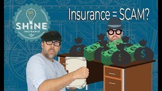 Is Insurance A Scam [upl. by Akiehs862]