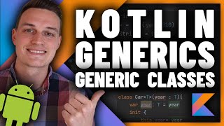 Kotlin Generics  How to create generic classes [upl. by Gillie668]