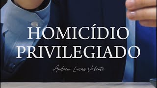 Homicídio Privilegiado [upl. by Aydne361]