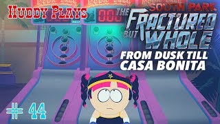 PLAY TO WIN Lets Play  South Park The Fractured But Whole From Dusk Till Casa Bonita DLC [upl. by Lyrak]