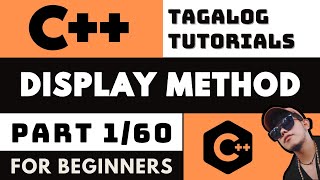 DISPLAY METHOD  C LESSON 1  INTRODUCTION TO CODING AND PROGRAMMING TAGALOG TUTORIALS [upl. by Lihcox]