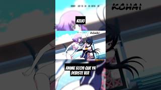 Keijo  Anime Ecchi Que Ya Debiste Ver anime manga animeshorts animeedit kohai [upl. by Anytsirhc858]