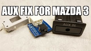 AUX FIX FOR MAZDA 3 [upl. by Gnem]