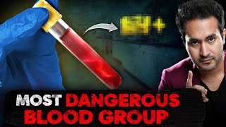 The Most Dangerous BLOOD GROUP on EARTH [upl. by Soirtemed]