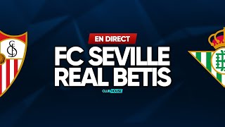 🔴 FC SEVILLE  REAL BETIS  ClubHouse  sevilla vs betis [upl. by Dulciana]