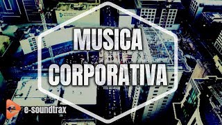 Música de Fondo Para Videos Presentaciones Publicidad y Videos Corporativos [upl. by Capello]