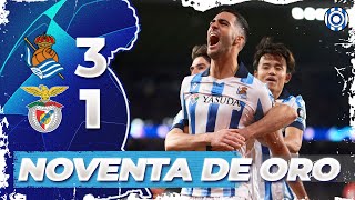 NOVENTA DE ORO REAL SOCIEDAD 31 SL BENFICA [upl. by Llenyaj]