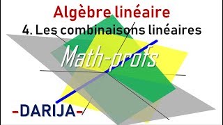 Les espaces vectorielsNotion de Combinaison linéaire [upl. by Dranik]