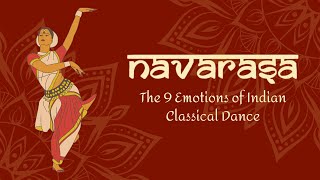 Navarasa The 9 Emotions of Indian Classical Dance [upl. by Karita]