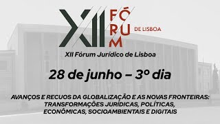 XII FÓRUM DE LISBOA  3º dia [upl. by Kerman]