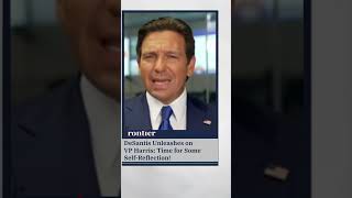 DeSantis Slams Kamala ‘She Ought to Look in a Mirror shorts [upl. by Kosiur]