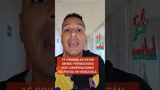 Rastrean a 15 criminales vinculados a planes golpistas contra Venezuela tecnoilde nicolásmaduro [upl. by Griz]