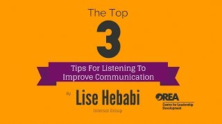 Lise Hebabi – Top 3 Tips For Listening To Imrove Communication [upl. by Sieracki]