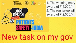 Logo Design Contest for PATIENTS SAFETYINDIA winners get big cash prize new task on my govmy gov [upl. by Maiocco]