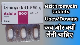 Azicip 500 Tablet  Azicip 500 Tablet Uses In Hindi  Azithromycin 500 mg [upl. by Agrippina]