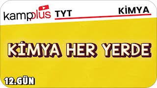 Kimya Her Yerde  TYT Kimya 12Gün  kampplus YKS2024 [upl. by Sukram]