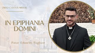 IN EPIPHANIA DOMINI  Pater Eduardo Pugliesi [upl. by Jed]