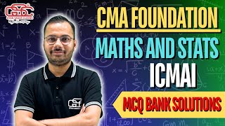 MCQ BANK SOLUTION OF CMA FOUNDATION MATHS AND STATS  SHIVAM SIR  GYAN SAGAR CLASSES [upl. by Leaper438]