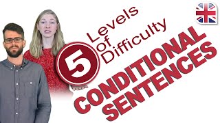 Using Conditional Sentences in English  5 Levels of Difficulty [upl. by Eeryk]