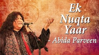 Abida Parveen Classical Hits  Kafian Bullhe Shah  Ek Nuqta Yaar [upl. by Lamiv]