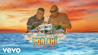 Gente De Zona  Por Ahí Video Oficial [upl. by Leahcam]