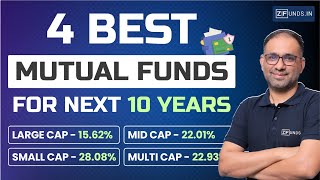 Best Mutual funds for 10yrs  4 Best Mutual Fund For Next 10 Years  Best Mutual Fund 2024 [upl. by Wailoo13]