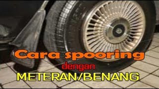 cara spooring mobil dengan Meteran [upl. by Ttezil]