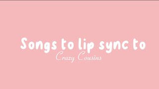 Songs To Lip Sync to •2024 Version• [upl. by Shivers]