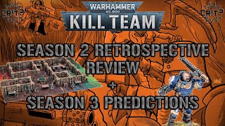 Kill Team  Season 2 Review and Season 3 Predictions [upl. by Carolee27]