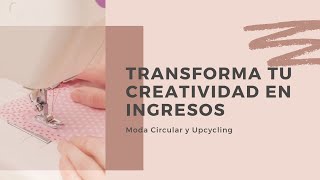 Transforma tu Creatividad en Ingresos [upl. by Eissolf]