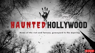 Haunted Hollywood  Ep 5  House Of Horrors  Errol Flynn  Hollywoods Dark Secrets  True Crime [upl. by Clarissa]