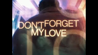 Diplo with Miguel  Dont Forget My Love Official Lyric Video [upl. by Meara]