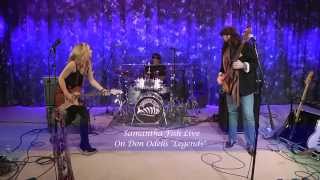 Samantha Fish  Go To Hell  Don Odells Legends [upl. by Atnas]