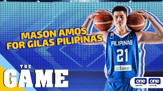 The Game  Mason Amos joins Gilas Pilipinas Pool for FIBA World Cup Asian Qualifiers [upl. by Tychonn]