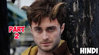 HORNS 2013 MOVIE EXPLAINED IN HINDI PART 2  HORROR FANTASY MOVIE DANEIL RADCLIFFE MOVIE [upl. by Wertheimer]