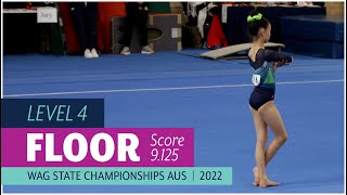 Level 4  Floor  Gymnastics State Championships 2022 [upl. by Boothman]