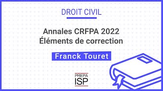 Annales CRFPA 2022  Droit civil [upl. by Anastasie787]