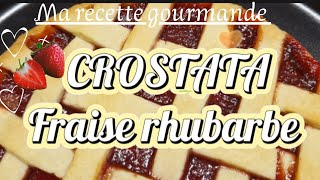 TARTE FRAISE RHUBARBE délicieuse tarte avec une délicieuse compotée [upl. by Rosane]