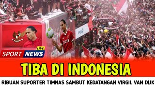 SUPORTER TIMNAS KAGET 😱 VIRGIL VAN DIJK TELAH TIBA SIAP JALANI PROSES NATURALISASI [upl. by Enert878]