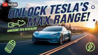 How to Maximize Your Teslas Range [upl. by Enilraep795]