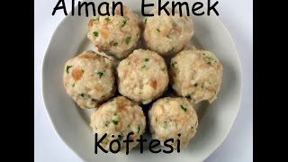 Alman Ekmek Köftesi [upl. by Ahtar916]