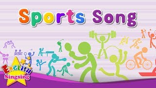 Sports Song  Educational Children Song  Learning English Sports for Kids [upl. by Platto]