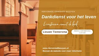 Livestream vanuit de Hervormde gemeente Besoyen  Dankdienst voor het leven [upl. by Apur32]